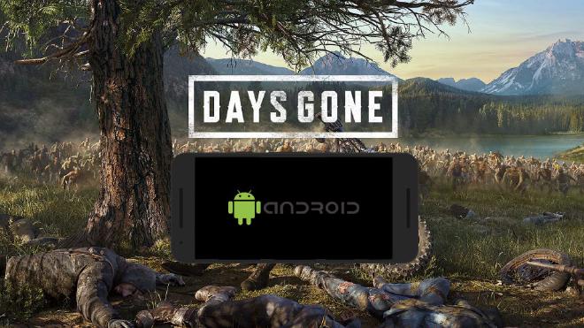Days Gone Android