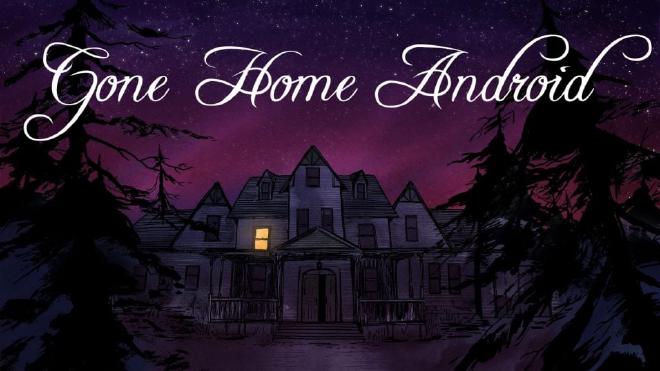 Gone Home Android